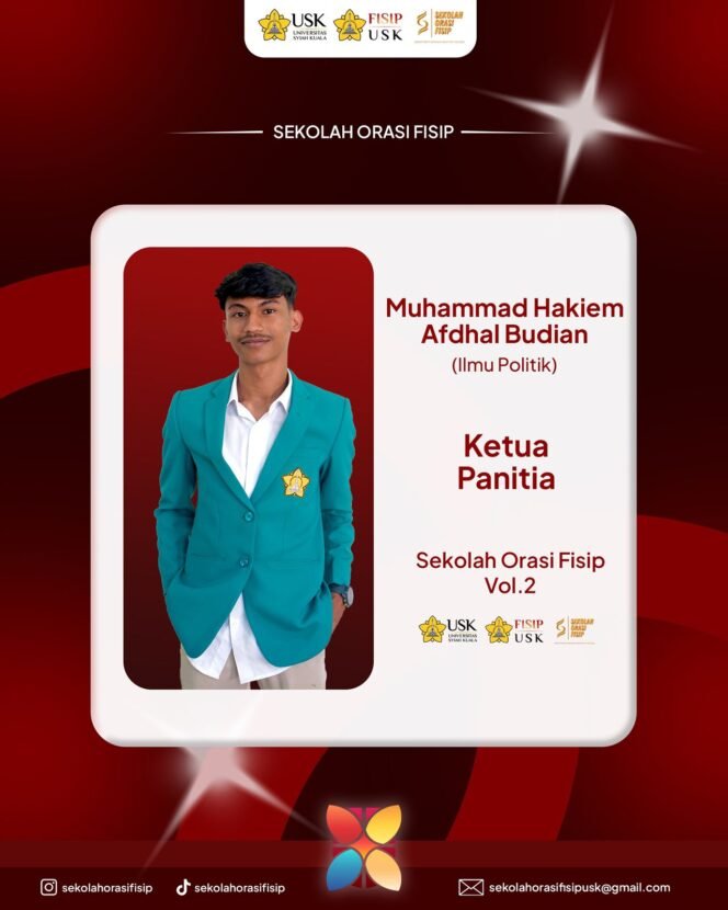 
					BEM FISIP USK KEMBALI MELAKSANAKAN PROGRAM KEGIATAN SEKOLAH ORASI VOL.2 DENGAN MENGUMUMKAN HAKIM BUDIAN SELAKU SOSOK YANG MENAHKODAI KEGIATAN VOL.2 INI